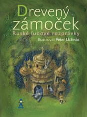 Peter Uchnár: Drevený zámoček