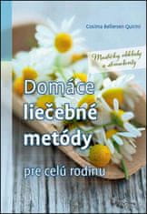 Domáce liečebné metódy - Pre celú rodinu