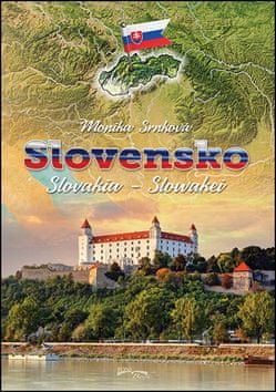 Monika Srnková: Slovensko Slovakia-Slowakei