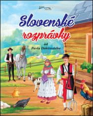 Slovenské rozprávky od Pavla Dobšinského