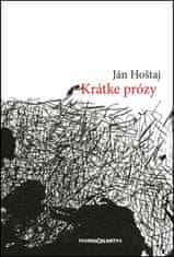 Ján Hoštaj: Krátke prózy