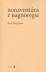 z Bagnoregia Bonaventúra: Breviloquium