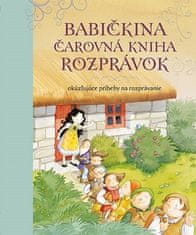 Babičkina čarovná kniha rozprávok - Okúzľujúce príbehy na rozprávanie