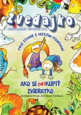 Kvetoslav Krnáč: Zvedajko Ako si (ne)kúpiť zvieratko - Prvé čítanie s veľkými písmenami