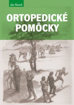 Ján Koreň: Ortopedické pomôcky