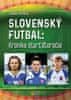 Ladislav Harsányi: Slovenský futbal: Kronika štvrťstoročia