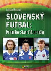 Ladislav Harsányi: Slovenský futbal: Kronika štvrťstoročia