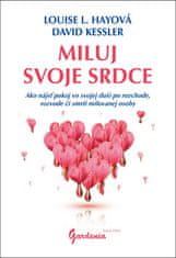 Louise L. Hayová: Miluj svoje srdce