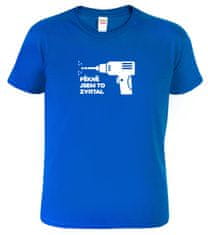 Hobbytriko Vtipné tričko - Pěkně jsem to zvrtal Barva: Královská modrá (05), Velikost: 4XL