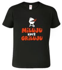 Hobbytriko Vtipné tričko - Miluju, když griluju Barva: Černá (01), Velikost: XL