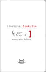 Slavenka Drakulić: Obžalovaná