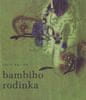 Felix Salten: Bambiho rodinka