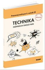 Andrej Fujas: Technika Inšpirácia okolo nás - Pracovný zošit pre 5. ročník ZŠ