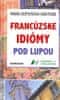 Mária Dopjerová-Danthine: Francúzske idiomy pod lupou