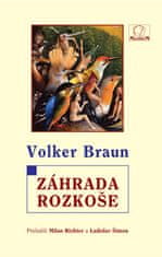 Volker Braun: Záhrada rozkoše