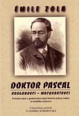Émile Zola: Doktor Pascal - Rougonovci - Macquartovci