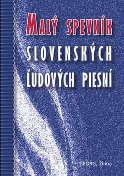 Malý spevník slovenských ľudových piesní