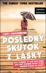 Cathy Rentzenbrink: Posledný skutok z lásky