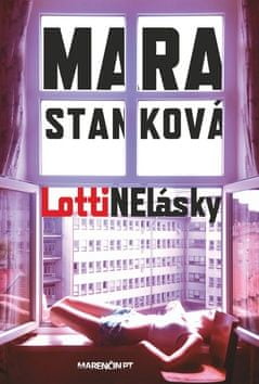 Mara Stanková: LottiNElásky