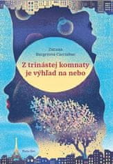 Zuzana Burgerová-Cacciabue: Z trinástej komnaty je výhľad na nebo