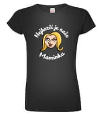 Hobbytriko Tričko pro maminku - Nejhezčí je naše maminka (pro blondýnky) Barva: Černá (01), Velikost: S, Střih: dámský