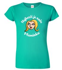 Hobbytriko Tričko pro maminku - Nejhezčí je naše maminka (pro blondýnky) Barva: Černá (01), Velikost: S, Střih: dámský