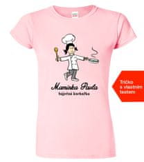 Hobbytriko Tričko pro maminku - Báječná kuchařka Barva: Růžová (30), Velikost: M, Střih: dámský