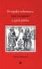 Wernisch Martin: Evropská reformace, čeští evangelíci a jejich jubilea