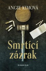 Kimová Angie: Smrtící zázrak