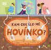 Lindley Jo: Kam odešlo mé hovínko?