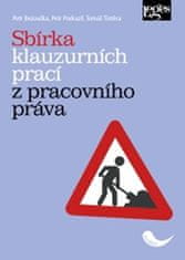 Petr Bezouška: Sbírka klauzurních prací z pracovního práva