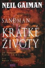 Neil Gaiman: Sandman 7 - Krátké životy