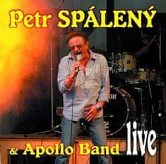 Spálený Petr, Apollo Band: Petr Spálený & Apollo Band... Live