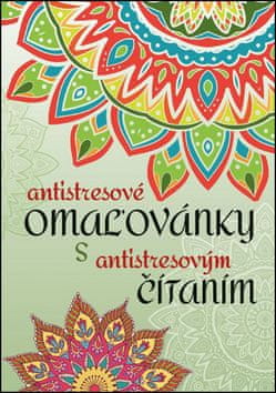 Antistresové omaľovánky s antistresovým čítaním