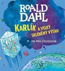 Dahl Roald: Karlík a velký skleněný výtah