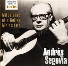 Segovia Andres: Milestones of a Guitar Maestro (10x CD)