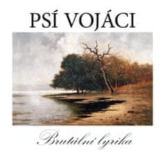 Psí vojáci: Brutální lyrika (2x LP)