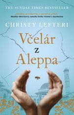 Christy Lefteri: Včelár z Aleppa