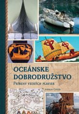 Jaroslav Coplák: Oceánske dobrodružstvo - Príbehy veľkých plavieb