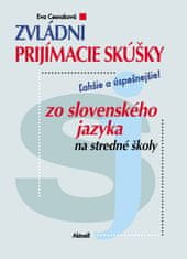 Eva Cesnaková: Zvládni prijímacie skúšky zo slovenského jazyka na stredné školy