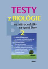 Petra Augustinová: Testy z biológie na prijímacie skúšky na vysoké školy 2 - B 2