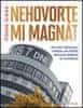 Štefan Šimák: Nehovorte mi magnát - Ako sme vybudovali a predali najväčšie mediálne impérium na Slovensku