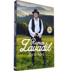 Zavadil Roman: Za tú horú (CD + DVD)