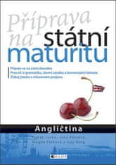  Guy Borg, Jana Chárová, Magdaléna Fleková,: Příprava na státní maturitu – Angličtina