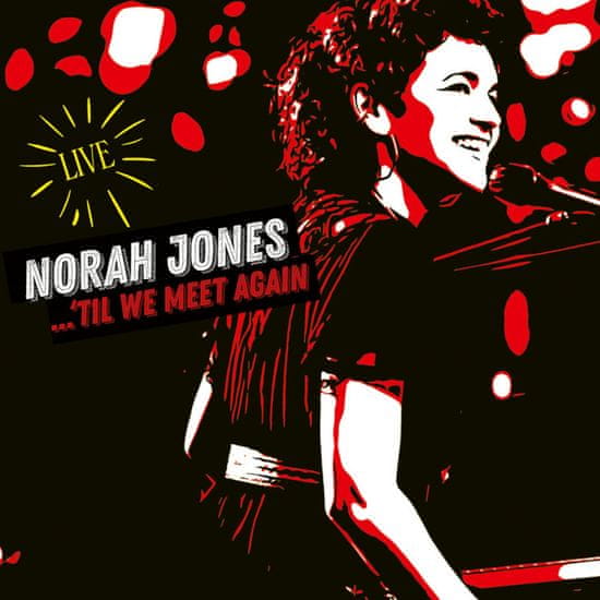 Jones Norah: Til We Meet Again Live (2x LP)