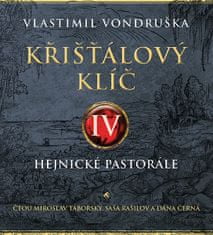 Vondruška Vlastimil: Křišťálový klíč IV. - Hejnické pastorále