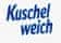 Kuschelweich