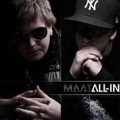 Maat: All-in