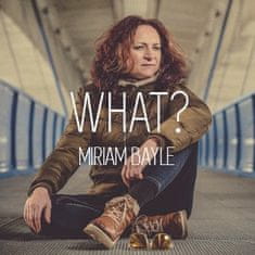 Bayle Miriam: What?