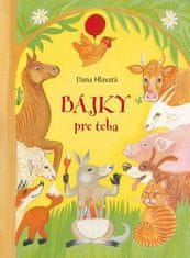 Dana Hlavatá: Bájky pre teba